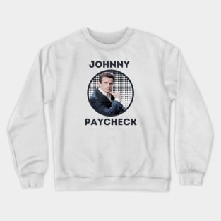 johnny paycheck || light green Crewneck Sweatshirt